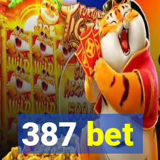 387 bet